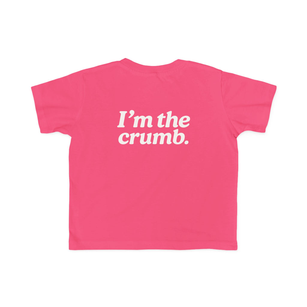 I'm the Crumb Toddler Tee