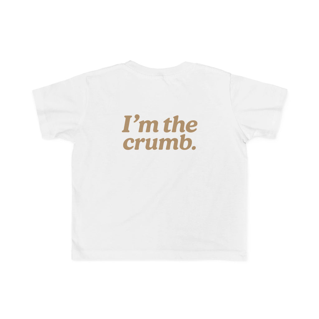 I'm the Crumb Toddler Tee